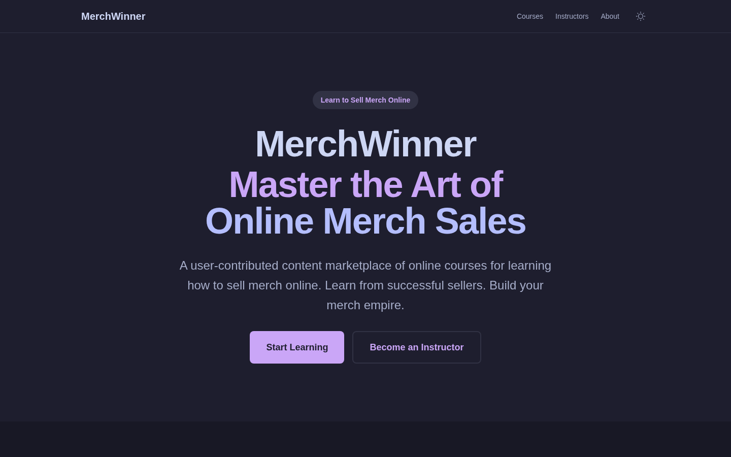 MerchWinner live home. Start Learning / Become an Instructor